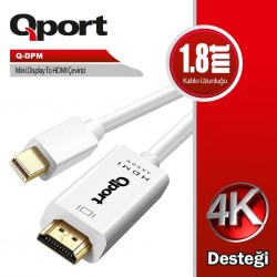 QPort Q-DPM 1.8 Metre Mini Display Port HDMI Kablo  QPort Q-DPM 1.8 Metre Mini Display Port HDMI Kablo